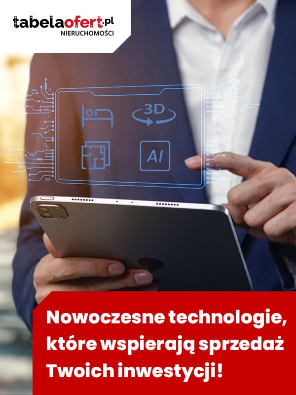 Jak nowoczesna technologia i AI na tabelaofert.pl może pomóc zwiększyć sprzedaż deweloperom?